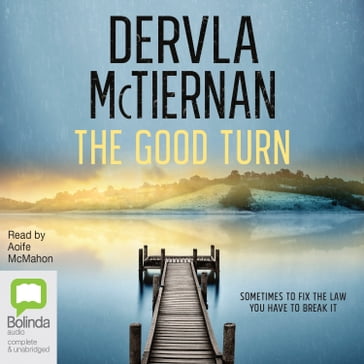 The Good Turn - Dervla McTiernan