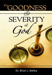 The Goodness and Severity of God