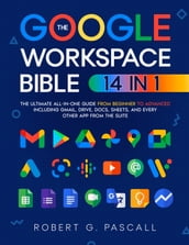 The Google Workspace Bible