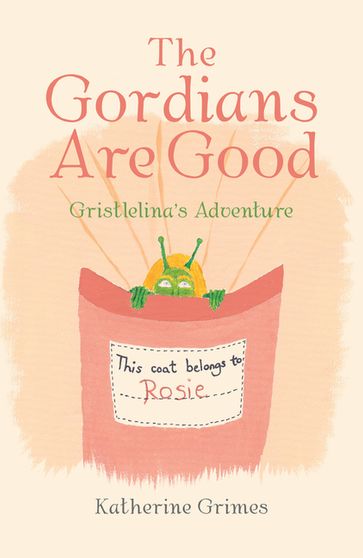 The Gordians Are Good - Katherine Grimes