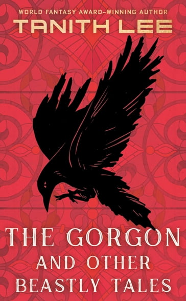 The Gorgon and Other Beastly Tales - Tanith Lee