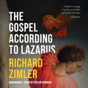 The Gospel According to Lazarus