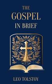 The Gospel in Brief   Leo Tolstoy