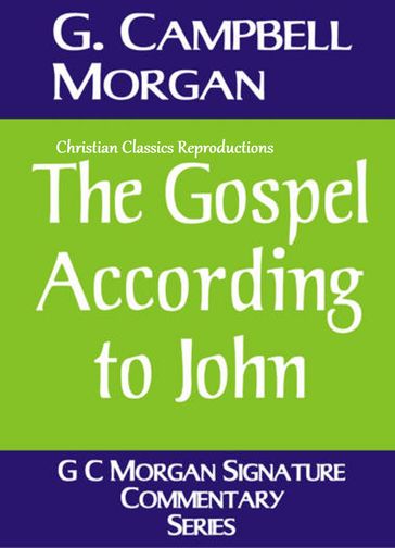 The Gospel according to John - G. Campbell Morgan