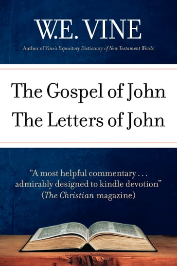 The Gospel of John - W.E. Vine