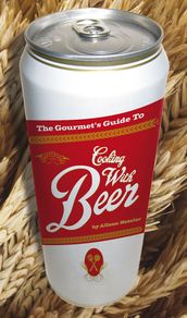 The Gourmet s Guide to Cooking with Beer
