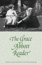 The Grace Abbott Reader