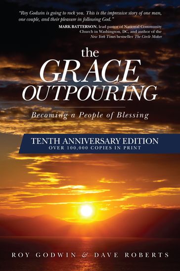 The Grace Outpouring - Dave Roberts - Roy Godwin