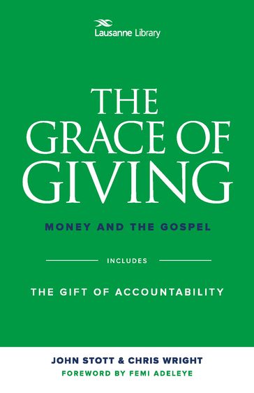 The Grace of Giving - John R W Stott - Christopher Wright