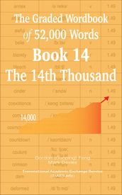 The Graded Wordbook of 52,000 Words Book 14: The 14th Thousand