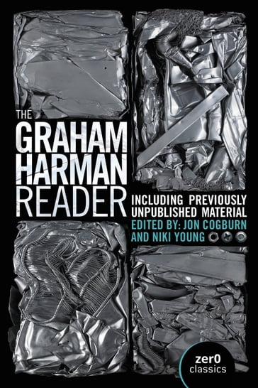 The Graham Harman Reader - Graham Harman