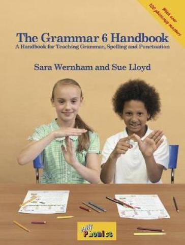 The Grammar 6 Handbook - Sara Wernham - Sue Lloyd