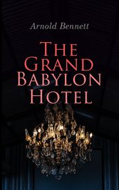 The Grand Babylon Hotel