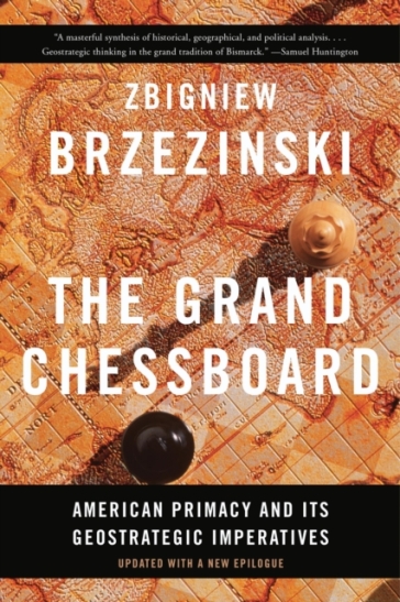 The Grand Chessboard - Zbigniew Brzezinski