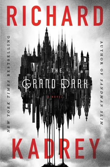 The Grand Dark - Richard Kadrey