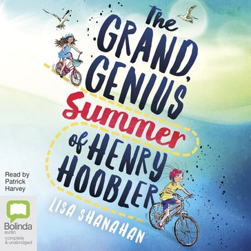 The Grand Genius Summer of Henry Hoobler - Lisa Shanahan