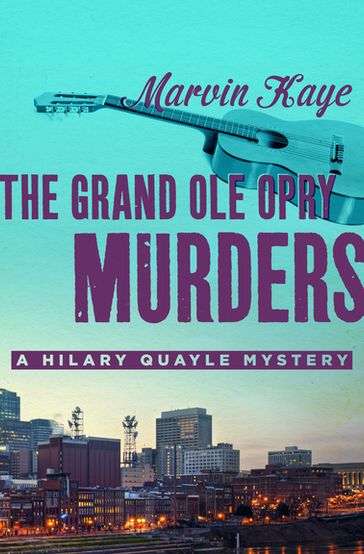 The Grand Ole Opry Murders - Marvin Kaye