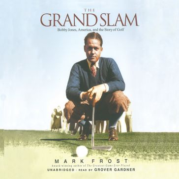 The Grand Slam - Mark Frost