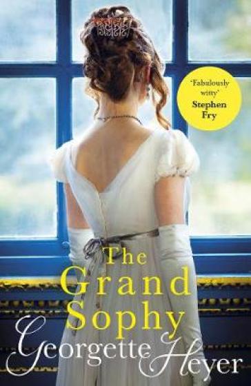 The Grand Sophy - Georgette Heyer