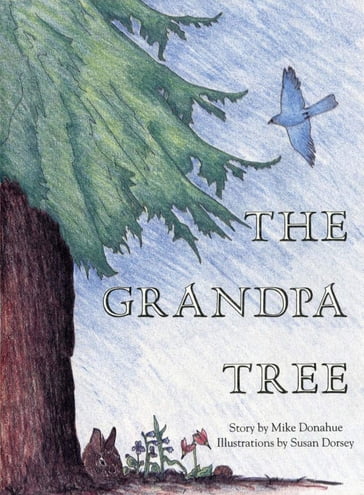 The Grandpa Tree - Mike Donahue