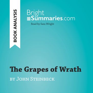 The Grapes of Wrath by John Steinbeck (Book Analysis) - Bright Summaries