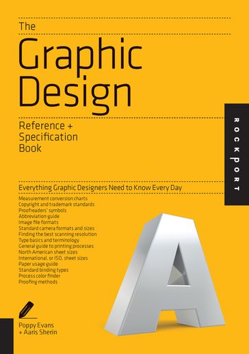 The Graphic Design Reference & Specification Book - Aaris Sherin - Irina Lee - Poppy Evans