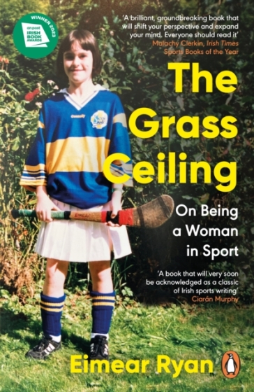 The Grass Ceiling - Eimear Ryan