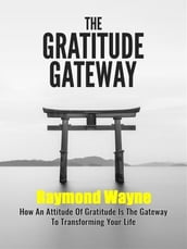 The Gratitude Gateway