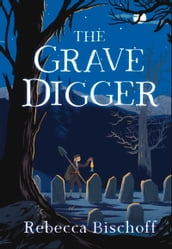 The Grave Digger