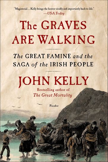 The Graves Are Walking - John Kelly