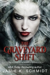 The Graveyard Shift