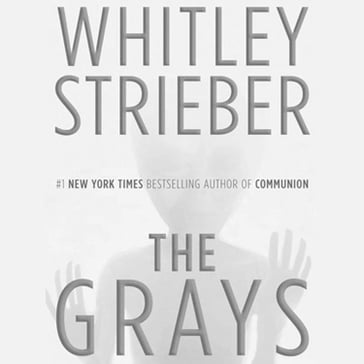 The Grays - Whitley Strieber