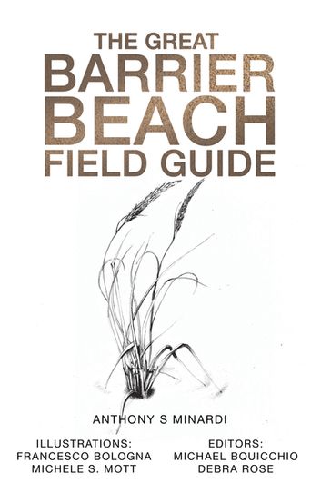 The Great Barrier Beach Field Guide - Anthony S Minardi