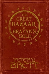The Great Bazaar and Brayan s Gold: Stories from The Demon Cycle series