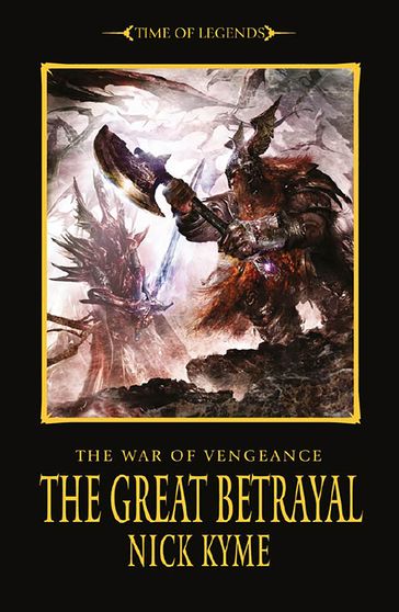 The Great Betrayal - Nick Kyme