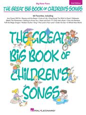 The Great Big Book of Children s Songs Songbook