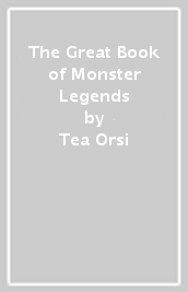 The Great Book of Monster Legends