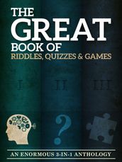 The Great Book of Riddles, Quizzes and Games