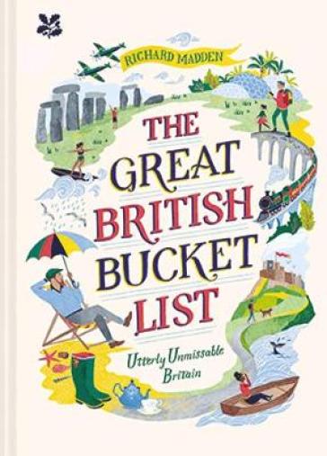 The Great British Bucket List - Richard Madden - National Trust Books