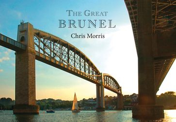 The Great Brunel - CHRIS MORRIS