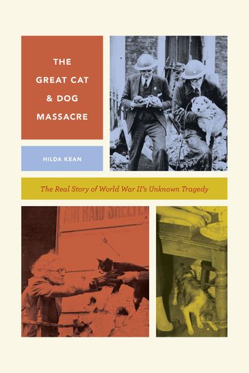 The Great Cat & Dog Massacre - Hilda Kean