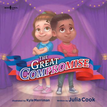 The Great Compromise - Julia Cook