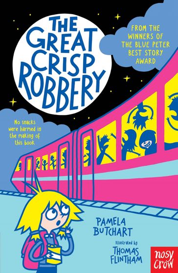 The Great Crisp Robbery - Pamela Butchart