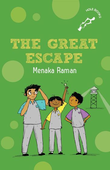 The Great Escape - Menaka Raman