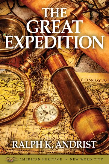 The Great Expedition - Ralph K. Andrist