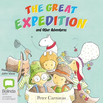 The Great Expedition and Other Adventures - Peter Carnavas