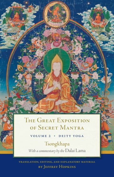 The Great Exposition of Secret Mantra, Volume Two - The Dalai Lama - Tsongkhapa