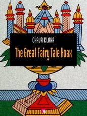 The Great Fairy Tale Hoax
