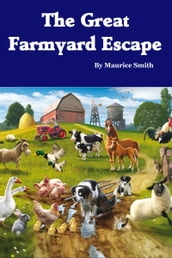 The Great Farmyard Escape