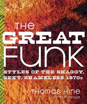 The Great Funk - Thomas Hine